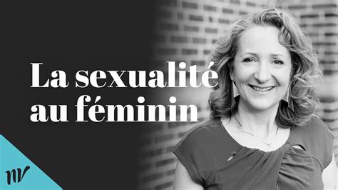 La Sexualité Au Féminin Rachel Dufour Conférence Sur La Sexualité Youtube