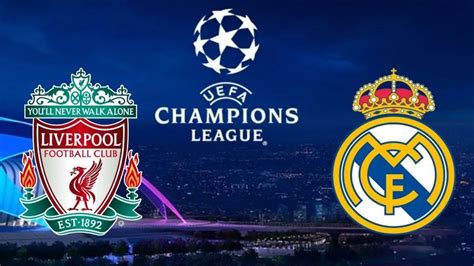 Champions League 2022 Real Madrid - Explained Why Was The Liverpool vs Real Madrid Champions League 2022