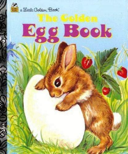 The Golden Egg Book By Brown Margaret Wise Golden Books 9780307161499 Ebay