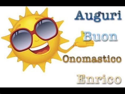 Significato e origine del nome tommaso. Auguri Buon Onomastico Enrico - YouTube