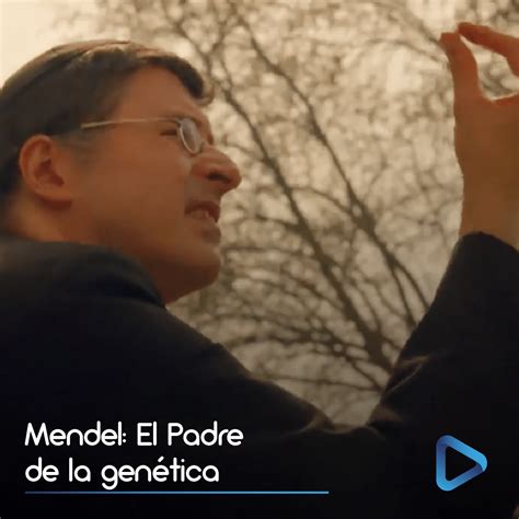 Gregor Mendel Ciencia Y Fe Famiplay Entretenimiento De Principios