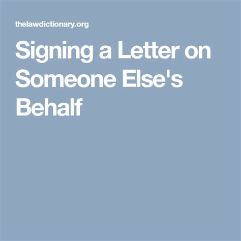 How To Sign A Letter On Behalf Of Someone Else Leah Beachums Template