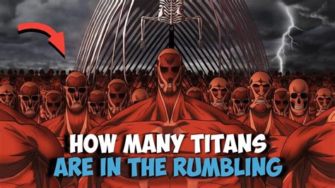 How Many Titans Are Actually In The Rumbling Youtube