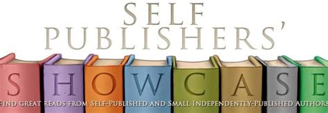 Self Publishers Showcase Find Your New Favorite Author