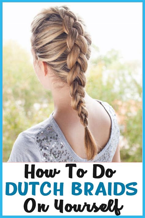 Start with neatly brushed, dry or damp hair. How to Dutch Braid Your Own Hair For Beginners | Braiding ...
