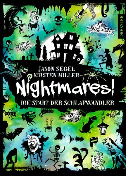 Nightmares Stadt der Schlafwandler Kirsten Miller Jason Segel Bücher bei litnity