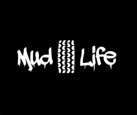 Mud Life Off Road Vinyl Decal Sticker Vinyl Decal Projects Car
