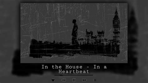In the house in a heartbeat soundtrack - gragme