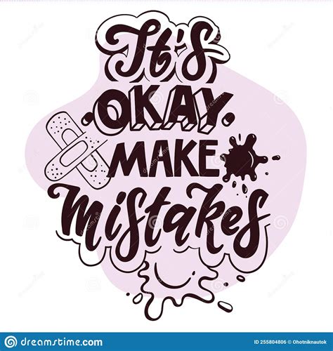 Itâ€™s Okay Make Mistakes Stock Vector Illustration Of Graphic 255804806