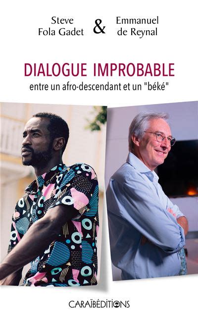 Dialogue Improbable Entre Un Afro Descendant Et Un Béké Broché