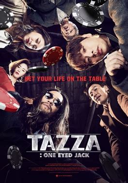 He has talent for playing poker and he is the son of jjakgwi. Tazza: One Eyed Jack - Wikipedia