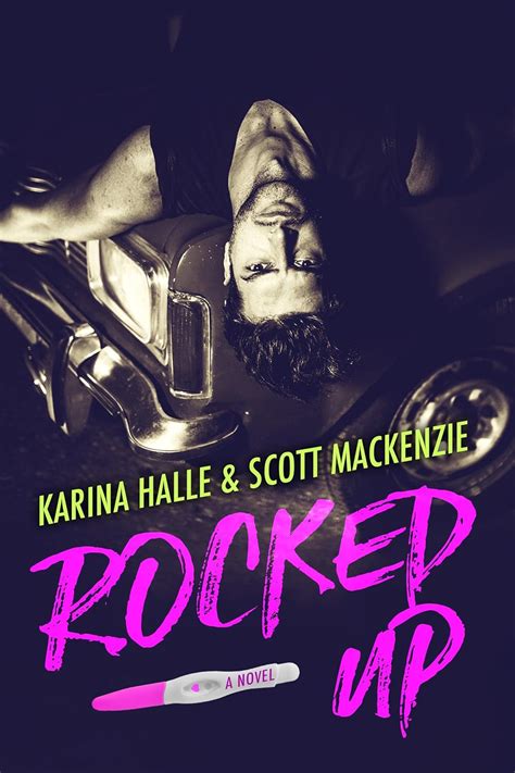 Rocked Up A Novel Ebook Halle Karina Mackenzie Scott Kindle Store