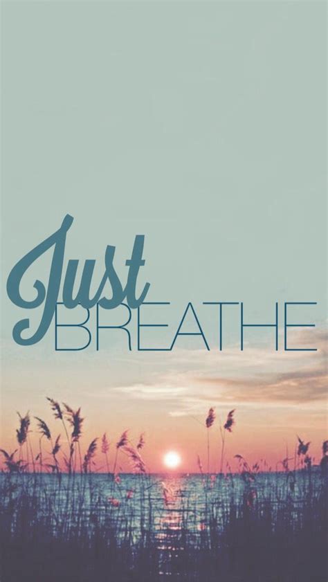 Just Breathe Background Wallpaper Iphone Beach Quotes Sunset