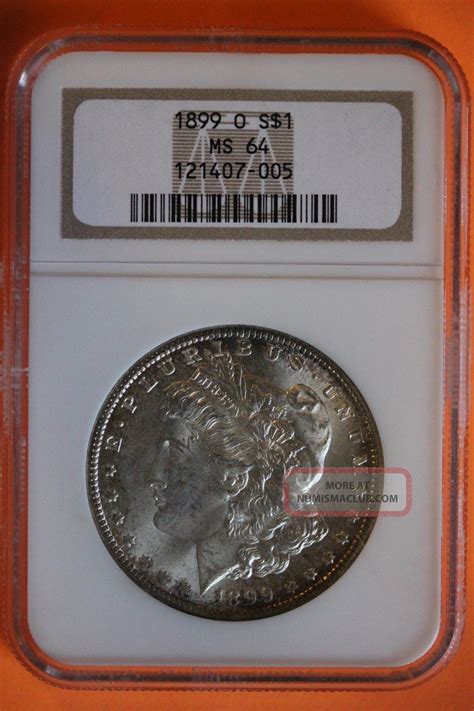 1899 O Ms64 Morgan Silver Dollar Ngc Graded And Certified Slabbed Coin 107