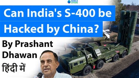 Can Indias S 400 Be Hacked By China S400 Russia Cyberattack China