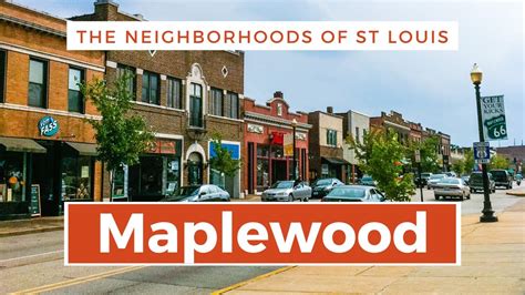 Neighborhoods in St Louis | Maplewood - YouTube