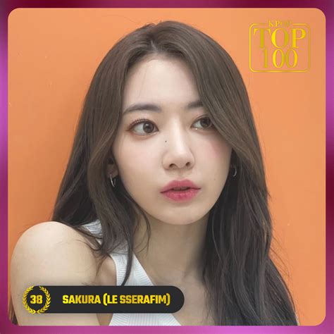 Top 100 On Twitter Top 100 Most Beautiful Faces Of K Pop In 2022 38 Sakura Lesserafim