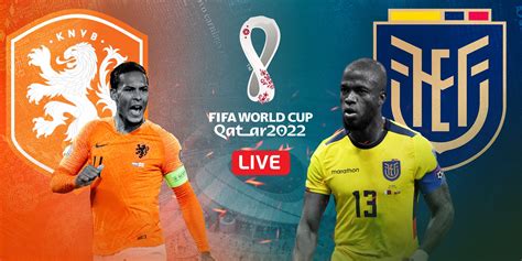 Fifa World Cup 2022 Netherlands 1 1 Ecuador Replay