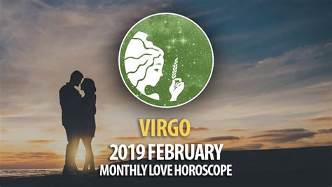 Virgo February 2019 Love Horoscope Horoscopeoftoday