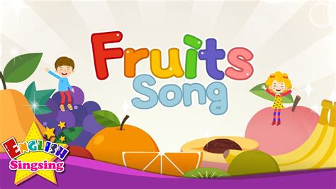 Traditional songs for kids learning english. Fruits Song - Educational Children Song - Learning English ...