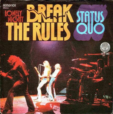 How to break the rules (wisely). Status Quo Ticker Discografie - Caroline (www.quoticker.de)