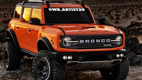 Think The Bronco Wildtrack Is Tough Ford Likely To Add A Bronco Raptor
