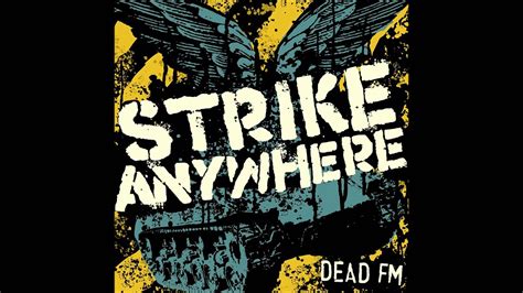 Strike Anywhere Dead Fm Full Album Youtube