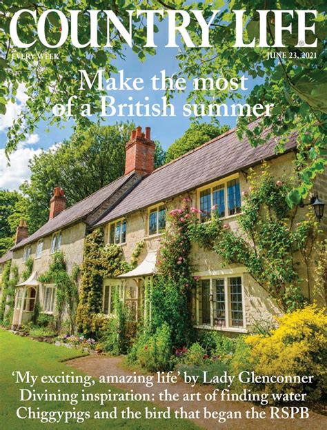 Country Life Uk June 23 2021 Digital In 2023 Country Life Country