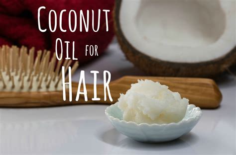 Using Coconut Oil For Healthy Gorgeous Hair Bellatory