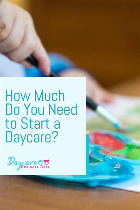 How Much Do You Need To Start A Daycare Artofit