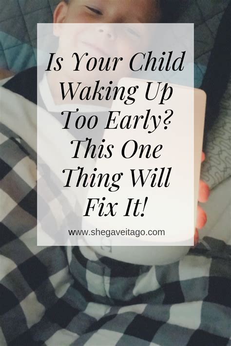 Is Your Child Waking Up Too Early This One Thing Will Fix It She