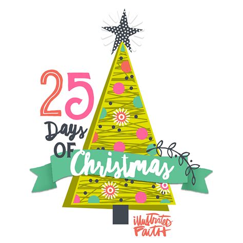 25 Days Of Christmas Illustrated Faith