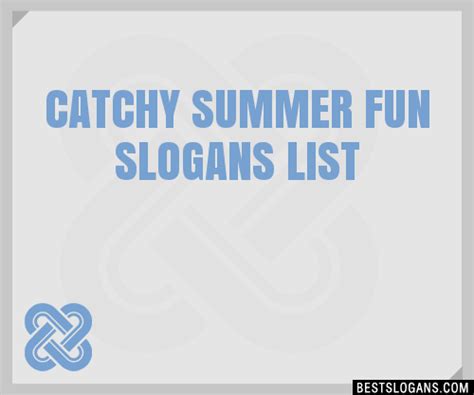 30 Catchy Summer Fun Slogans List Taglines Phrases And Names 2019