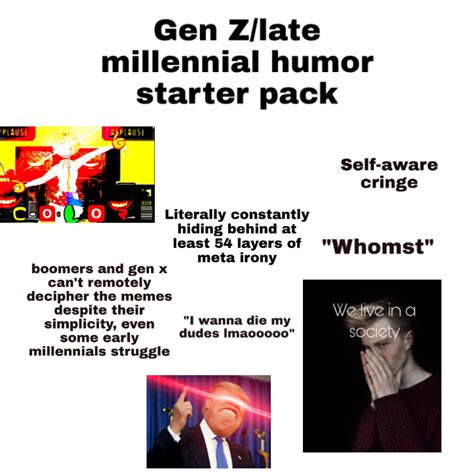 Gen Z Humor Be Like Yes Gen Z Does Think Millennials Are Lazy And