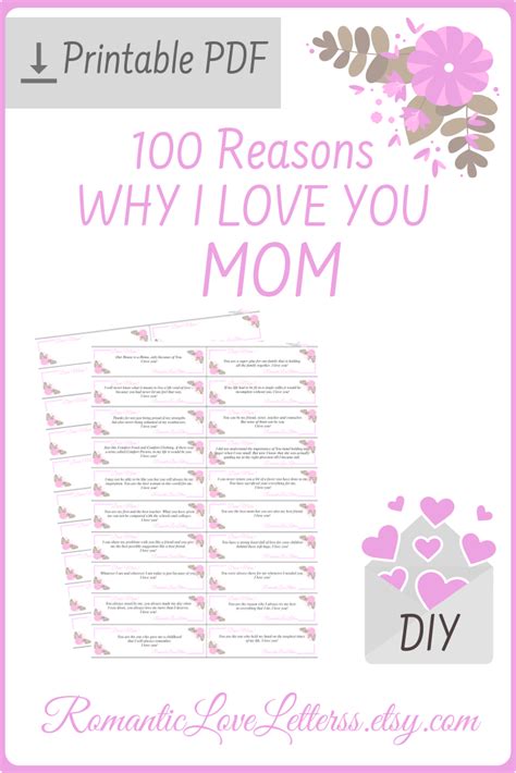I love you because you make life easier for me. PRINTABLE 100 Reasons Why I Love You Thank You Mom Quotes ...
