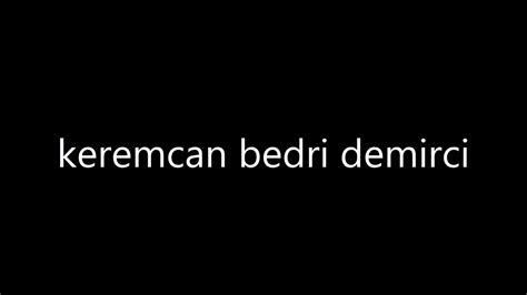 Keremcan Bedri Demirci YouTube