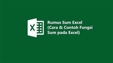 Rumus Sum Excel Cara Contoh Fungsi Sum Pada Excel
