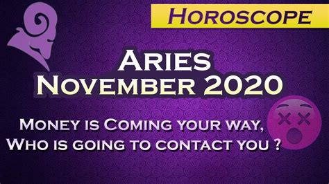 Aries November 2020 Horoscope Youtube