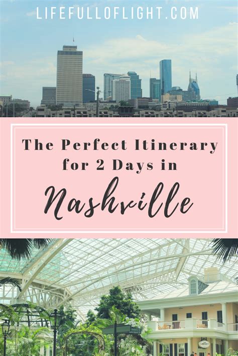 The Perfect Itinerary For 2 Days In Nashville Nashville Vacation