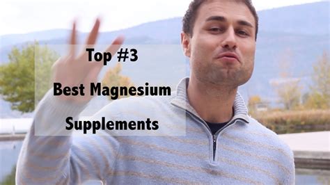 Best Top Three Magnesium Supplements Youtube