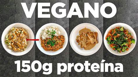 comidas veganas altas en proteina fÁciles rÁpidas y baratas 150g de proteína [ 1 dolar p