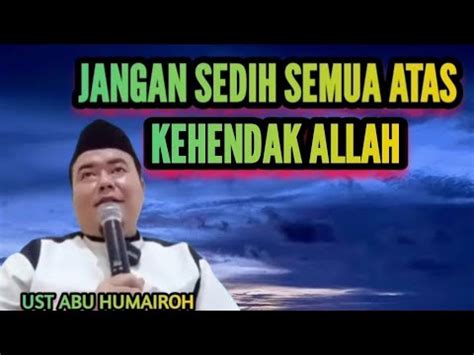 JANGAN SEDIH SEMUA ATAS KEHENDAK ALLAH YouTube