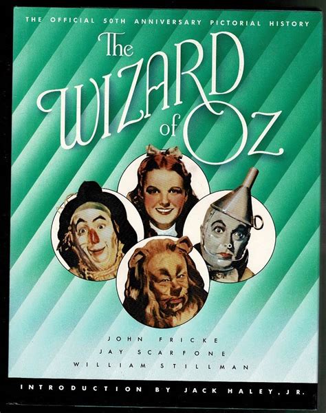 The Wizard Of Oz The Official 50th Anniversary Pictorial History By