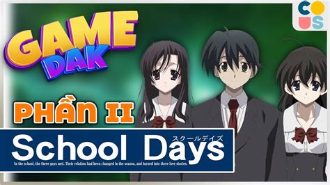 Game Dảk School Days 2 Tình Dục Sự Phản Bội Và Harem Cờ Su