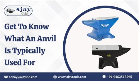 Get To Know What An Anvil Is Typically Used For