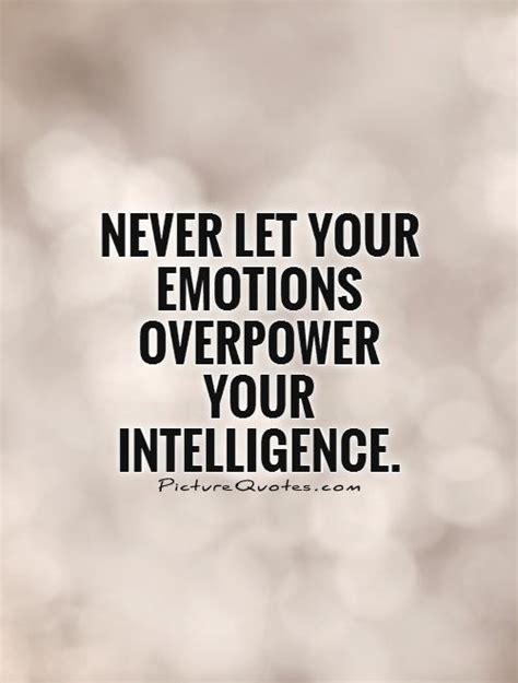 Quotes About Managing Emotions 30 Quotes