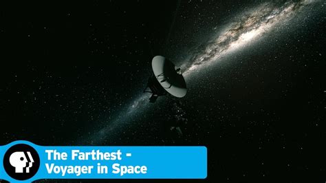 The Farthest Voyager In Space Official Trailer Pbs Youtube