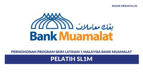 Bank muamalat malaysia berhad (jawi: Permohonan Program Skim Latihan 1Malaysia Bank Muamalat