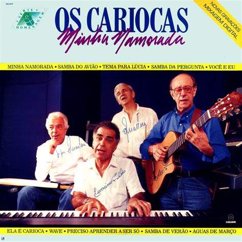 Rádio Forma Elenco Os Cariocas Minha Namorada 1990