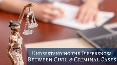 Major Differences Between Civil And Criminal Cases Gerling Law